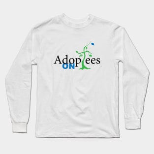 Adoptees On Long Sleeve T-Shirt